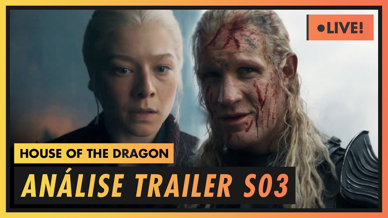 HOUSE OF THE DRAGON S03 - ANÁLISE DO TRAILER | A Casa do Dragão Terceira Temporada