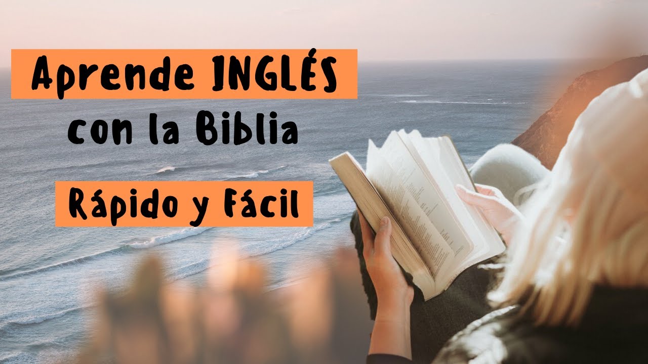 Aprende INGLÉS con la Biblia | FRASES para Aprender Inglés Rápido y