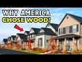 Why U.S. Homes Are Mostly Wood — And Europe’s Aren’t