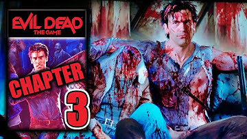 Evil Dead The Game – Chapter 3 Kill em All - No Commentary Playthrough