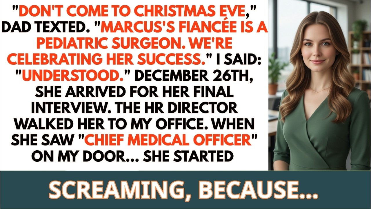 Dad Texted 'Skip Christmas Eve   Your Brother's Fiancée Is A Doctor'   She Applied To My Hospital