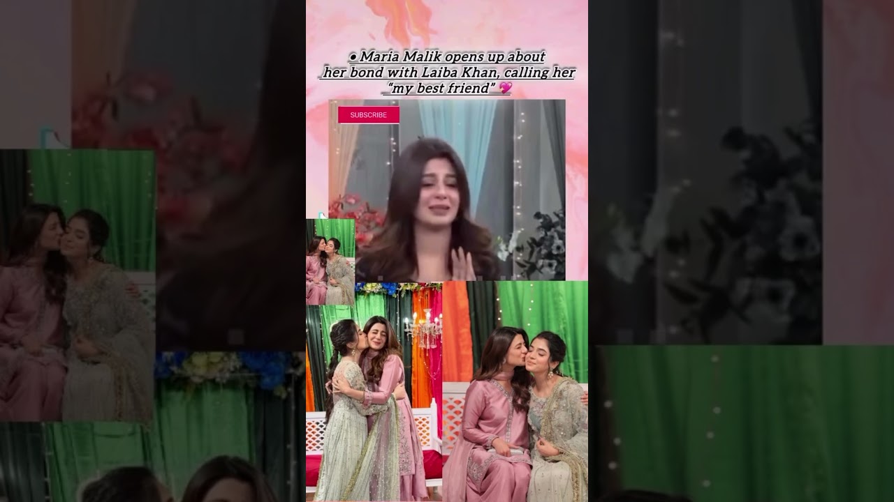 Maria malik talk about laiba khan😍🩷soo sweet 