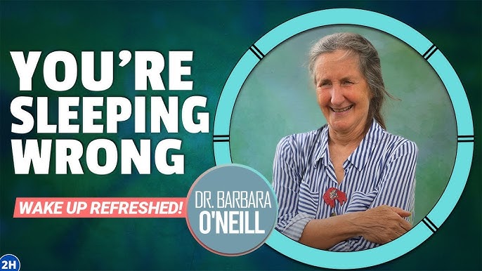 WAKE UP REFRESHED! Dr. Barbara O'Neill's 8-Hour Sleep SECRET They Don't  Want You to Know!