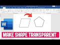How to Make Shape Transparent in MS Word