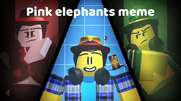 Pink Elephant Animation Meme - pink elephant roblox