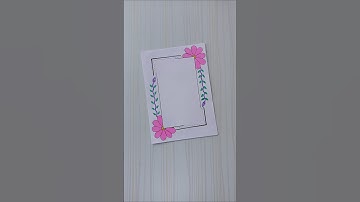 Pink Flower Border Design | Double Frame Style/6 easy border design/Project/Priyanka Gunwal #shorts