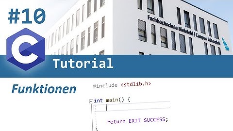 C-Programmierung #10: Funktionen