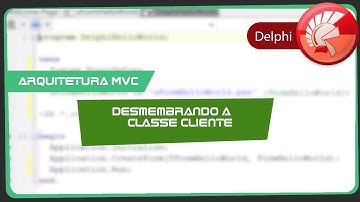 Curso Delphi Aula 82   Arquitetura MVC   Parte 5