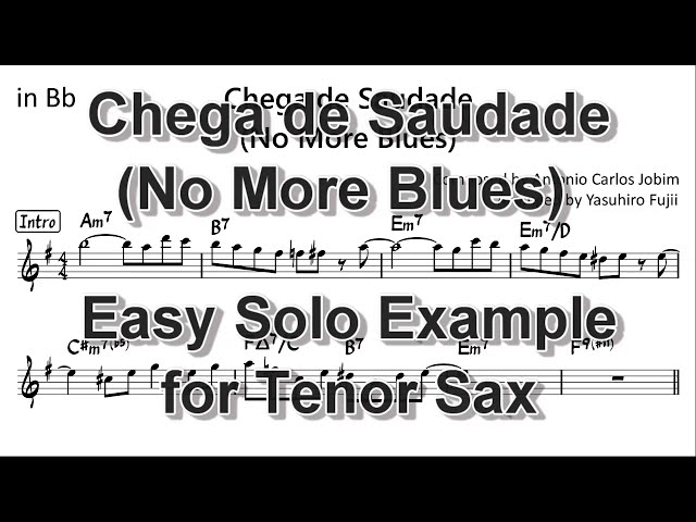 Chega de Saudade (No More Blues) - Easy Solo Example for Tenor Sax class=