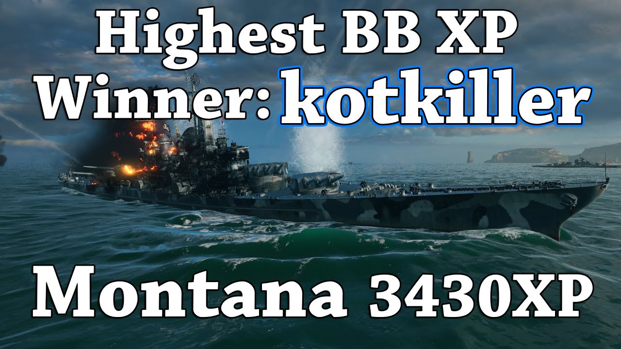 WoWS Montana kotkiller Winner Highest BB XP YouTube