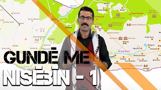 GUNDÊ ME - NISÊBÎN / BEŞA 1