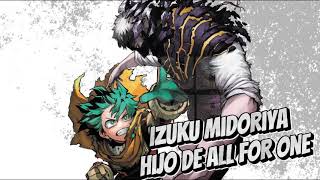 QHPS Izuku Hijo de All for One|Capitulo 37-40|My Hero Academy Fanfiction