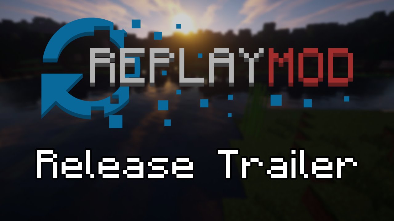 Minecraft Replay Mod Craft Your Moment