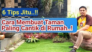 Cara membuat taman yang cantik, cara membuat taman di depan rumah, cara membuat taman di halama