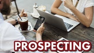 MORTGAGE LOAN OFFICER TRAINING - Prospecting for Loan Officers