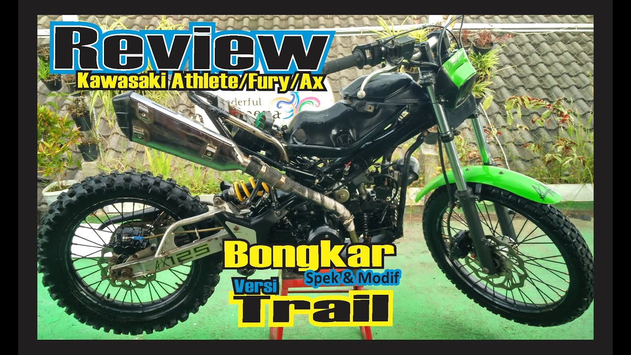 Review Kawasaki Athlete Ax Fury Modifikasi Trail 2020 YouTube