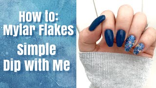 Simple Dip Manicure | Mylar Flake Dip