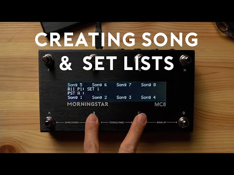 Song and Set Lists - Morningstar MIDI Controller