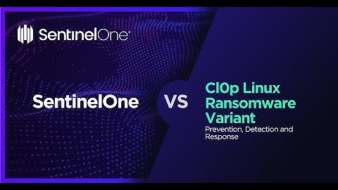 SentinelOne Demo: SentinelOne vs Cl0p Ransomware Linux Variant - Detection and Mitigation