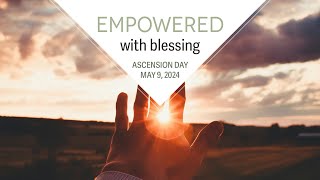 May 9, 2024 from Raleigh, NC - Empowered with blessing
