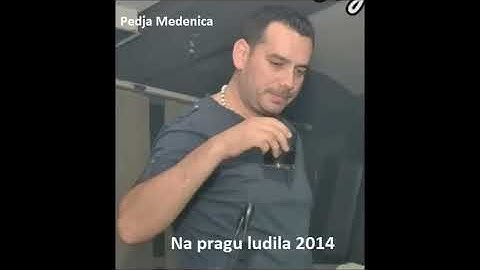 Pedja Medenica - Na pragu ludila - (Audio 2014)