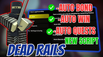 Dead Rails Script 2025 | Aimbot, Kill Aura, Auto Collect Bonds, Kill All & More!