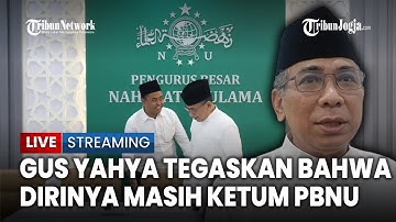 🔴 Gus Yahya Tolak Pemakzulan, Akan Tempuh Jalur Hukum hingga Mengaku Mendapatkan Ancaman
