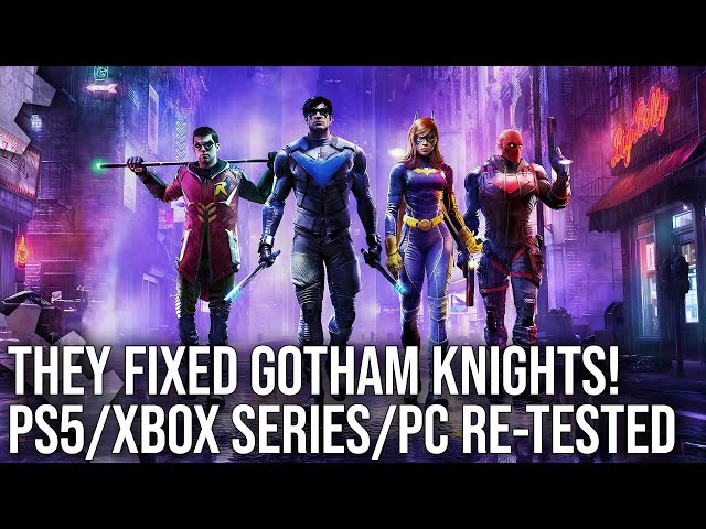 Gotham Knights is fixed - so we've re-reviewed every version of