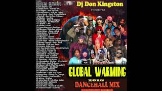 Dj Don Kingston Global Warming Dancehall Mix 2018