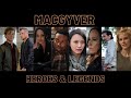 MacGyver - Heroes & Legends