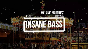 Melanie Martinez - Carousel (Bass Boosted)