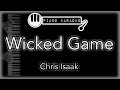 Wicked game  chris isaak  piano karaoke instrumental