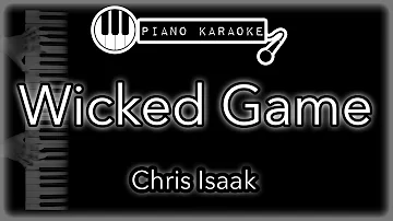 Wicked Game - Chris Isaak - Piano Karaoke Instrumental