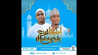 Rashid zungu na Ustadh Abrahman wakitoa qaswida ya EID MUBARAK Zanzibar hii usikose