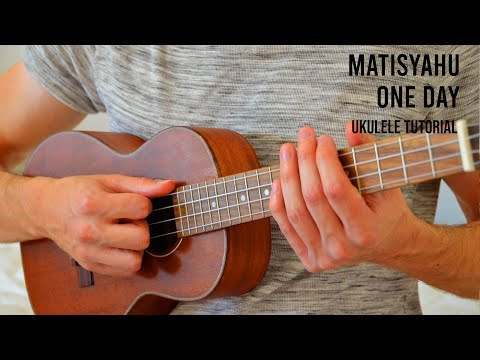 Matisyahu - One Day EASY Ukulele Tutorial With Chords / Lyrics