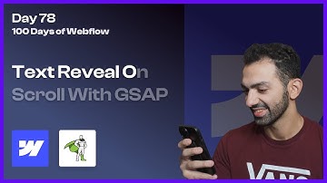 Creating Text Reveal Animation on Scroll with GSAP & SplitType - Day 78/100 Days of Webflow