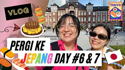 MAAP BARU LANJUT? #MEISSIEDIJEPANG DAY 6 & 7 NIHHH AAAA HAYO ITU SIAPA?