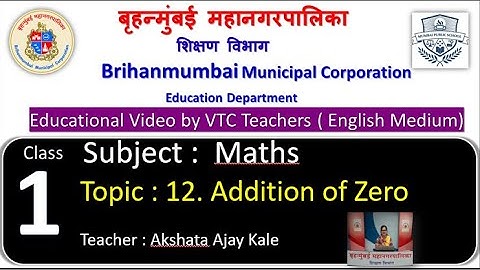 Class : 1st Mathematics L 12. Addition of Zero by BMC VTC Teacher  Akshata Ajay Kale