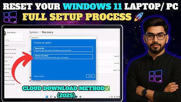 Reset Windows 11 Laptop/PC Full Process 2025🚀Cloud Download vs LocalReinstall✅#windows11resetprocess