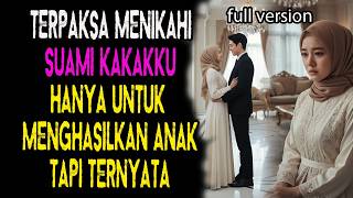 di paksa menikahi suami saudariku hanyak untuk menghasilkan anak full version