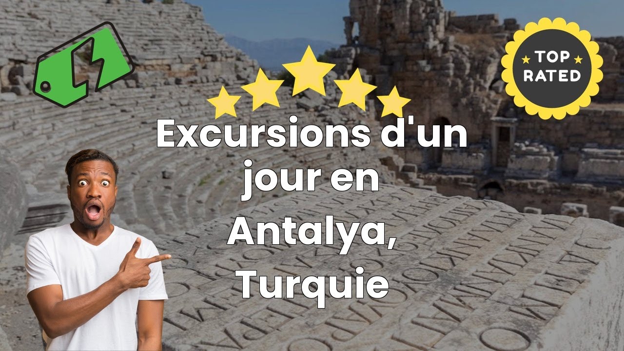 Excursions d'un jour en Antalya, Turquie