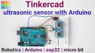 Ultrasonic sensor with Arduino in tinkercad | Arduino block coding
