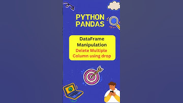 Delete Multiple Columns using drop | Pandas | DataFrame | Python