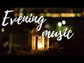 Relaxing Evening Music 24/7, Relaxing Evening Music Jazz Very Good 2020