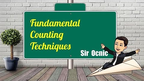 G10Q3_1_FUNDAMENTAL COUNTING TECHNIQUES Math 10  l  Sir Ocnic  l