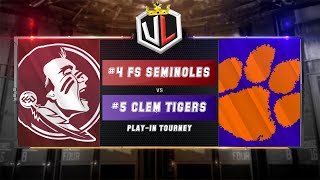 #5 CLEMSON TIGERS @ #4 FLORIDA STATE SEMINOLES | [WIN OR GO HOME!] | [PLAY-IN TOURNEY]