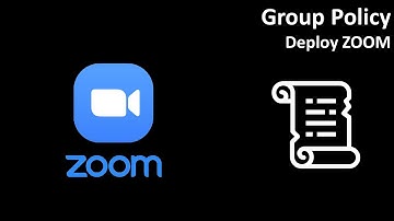 Group Policy: Deploy ZOOM