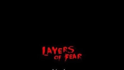 Layers of Fear Inheritance 