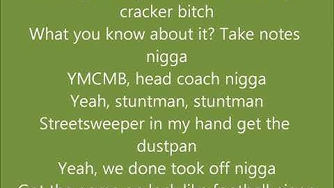 Birdman - YU MAD ft. Nicki Minaj, Lil Wayne Lyrics