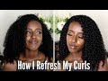 How I Refresh My Curls